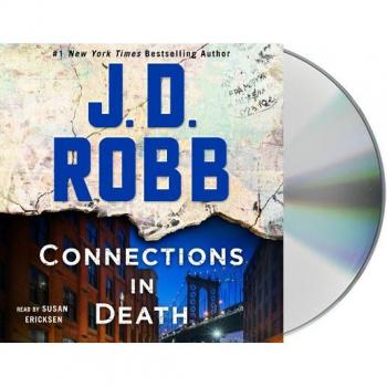 Connections in Death: An Eve Dallas Novel