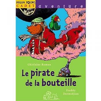 Ghislaine Roman Le Pirate De La Bouteille (Poche Cadet)