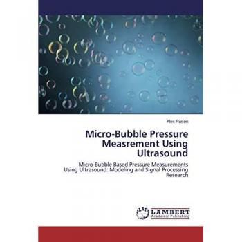 Micro-Bubble Pressure Measrement Using Ultrasound