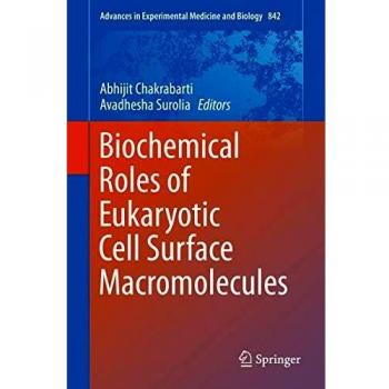 Biochemical Roles of Eukaryotic Cell Surface Macromolecules