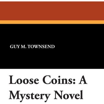 Loose Coins: A Mystery Novel
