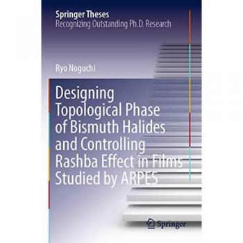 Noguchi, Ryo: Designing Topological Phase of Bismuth Halides and Controlling Rashba Effect in Films Studied by ARPES