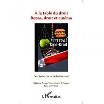 Nathalie Goedert A La Table Du Droit: Repas, Droit Et Cinéma