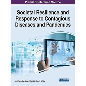 Societal Resilience and Response to Contagious Diseases and Pandemics
