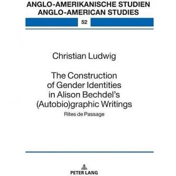 The Construction of Gender Identities in Alison Bechdel’s