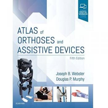 Atlas of Orthoses and Assistive Devices, 5e