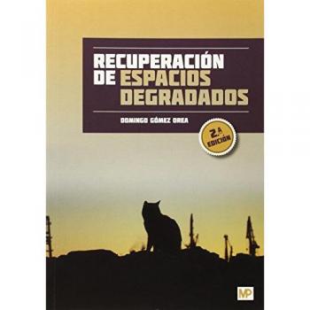 Recuperacion De Espacios Degradados - Domingo Gomez Orea