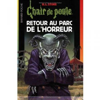 Chair de poule Tome 62 : retour au parc de l'horreur