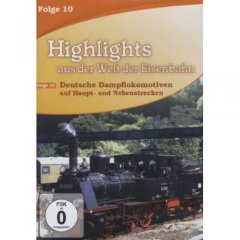 Highlights aus der Welt der Eisenbahn - Vol. 10