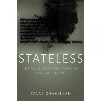 Chahinian, Talar: Stateless