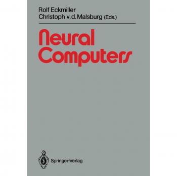 Neural Computers (Springer Study Edition) - Rolf Eckmiller et Christoph v.d. Malsburg