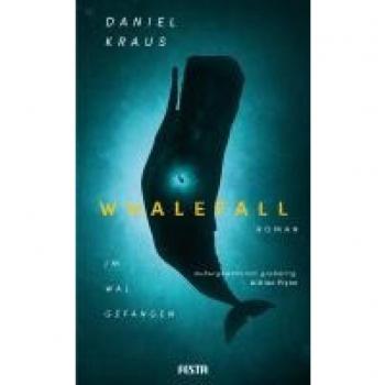 Whalefall - Im Wal gefangen: Thriller