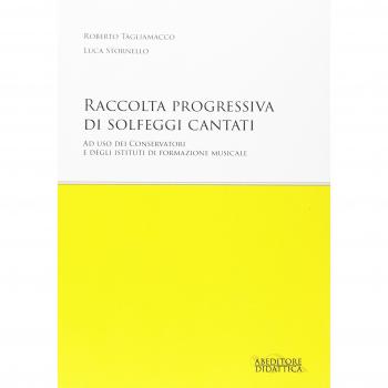 Raccolta progressiva di solfeggi cantati. Ad uso dei Conservatori e degli istituti di formazione musicale