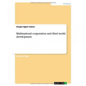Multinational corporation and third world development