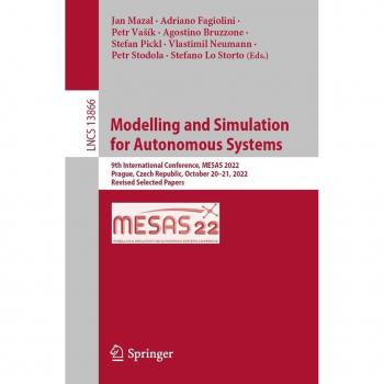 Modelling and Simulation for Autonomous Systems
