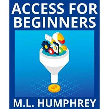 Access for Beginners (Access Essentials, Band 1)