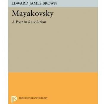 Mayakovsky – A Poet in the Revolution