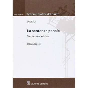 La sentenza penale. Struttura e casistica
