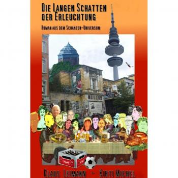 Kirti Michel Die Langen Schatten Der Erleuchtung: ...Oder Wie Meister Hanif Pagalparam Sein Gesellenstück Machte