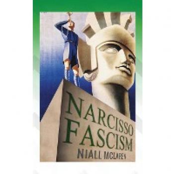 Narcisso-Fascism
