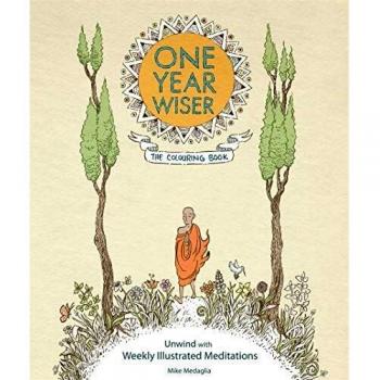 Medaglia, M: One Year Wiser: The Colouring Book: Unwind With