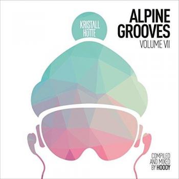 Musicpark records Various - Alpine Grooves Vol.7 (Kristallhütte)