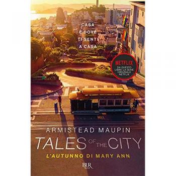 Tales of the city. L'autunno di Mary Ann