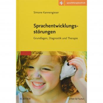 Sprachentwicklungsstörungen: Grundlagen, Diagnostik und Therapie - mit Zugang zur Medizinwelt