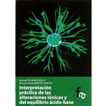 INTERPRETACIÓN PRÁCTICA DE LAS ALTERACIONES IÓNICAS Y DEL EQ