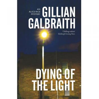 Dying of the Light: An Alice Rice Mystery