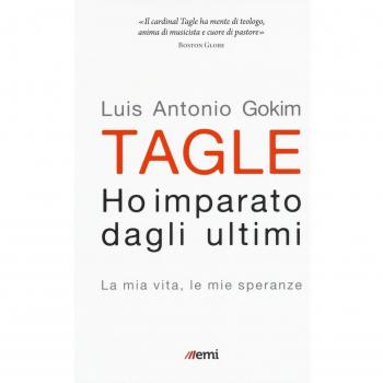 Ho imparato dagli ultimi. La mia vita, le mie speranze