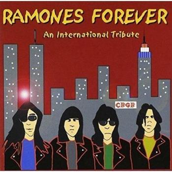 Ramones forever an international tribute