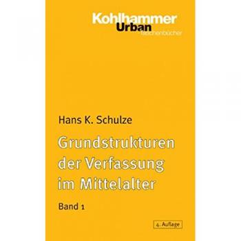 Grundstrukturen der Verfassung im Mittelalter. Bd.1