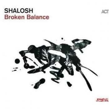 Shalosh - Ungleichgewicht