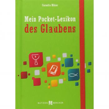 Mein Pocket-Lexikon des Glaubens