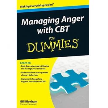 Managing Anger with CBT For Dummies
