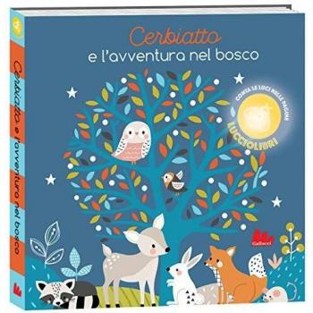 Cerbiatto e l'avventura nel bosco. Lucciolibri