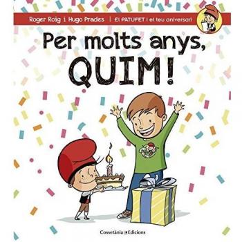 PER MOLTS ANYS, QUIM!
