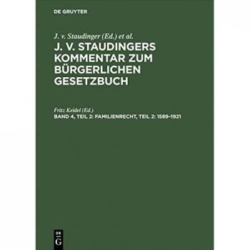Familienrecht, Teil 2: 1589–1921 (J. v. Staudingers Kommentar zum Bürgerlichen Gesetzbuch)