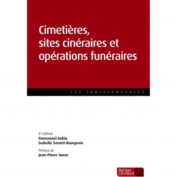 Cimetières, sites cinéraires et opérations funéraires