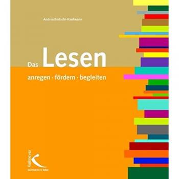 Das Lesen anregen, fördern, begleiten
