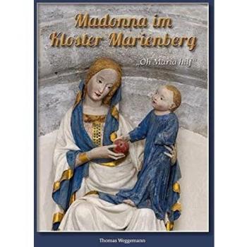 Oh, Maria hilf! - Madonna im Kloster Marienberg