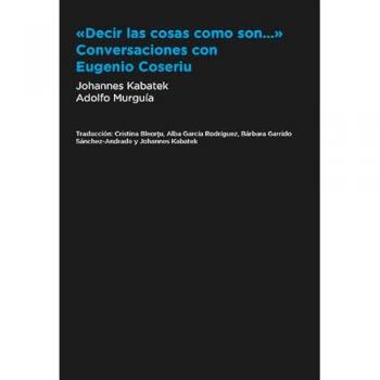 ´decir las cosas como son...´ conversaciones con eugenio cos