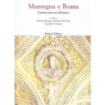 Mantegna e Roma. L'artista davanti all'antico