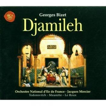 Djamileh - Orchestre National d'Ile de France