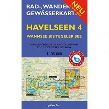 Rad-, Wander- und Gewässerkarte Havelseen 4: Wannsee bis Tegeler See: Mit Spandau, Charlottenburg, Grunewald, Zehlendorf, Kleinmachnow. Maßstab ... und Gewässerkarten Berlin/Brandenburg)
