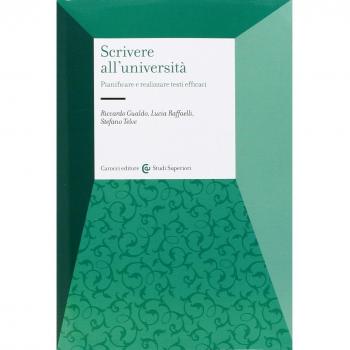 Scrivere all'università. Pianificare e realizzare testi efficaci