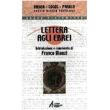 Lettera agli ebrei. Un'omelia per cristiani adulti