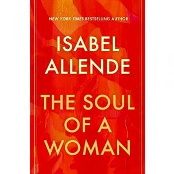 The Soul of a Woman, by Isabel Allende