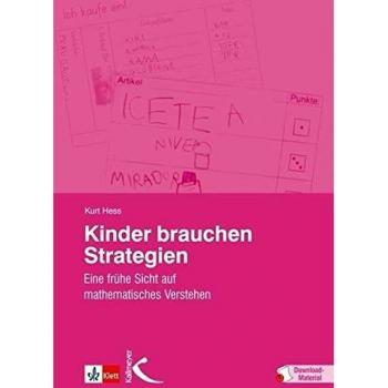 Kinder brauchen Strategien: Eine frühe Sicht auf mathematisches Verstehen